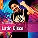Rough Guide To Latin Disco