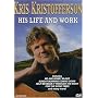 Kris Kristofferson - His Life and Work