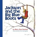 Jackson and the Big Blue Boots
