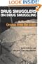 Drug Smugglers on Drug Smuggling: Lessons from the Inside