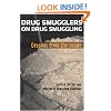 Drug Smugglers on Drug Smuggling: Lessons from the Inside