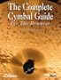 The Complete Cymbal Guide for The Drumset