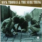 Click here to buy Paddock Buddy by  Mick Thomas & the Sure Thing .