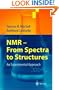 NMR - From Spectra to Structures: An Experimental Approach