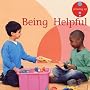 Being Helpful (Growing Up)