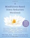 A Mindfulness-Based Stress Reduction Workbook [With CD (Audio)]