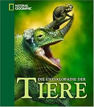Die Enzyklop&auml;die der Tiere: National Geographic