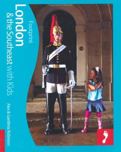 London with Kids (Footprint Travel Guides) (Footprint with Kids)