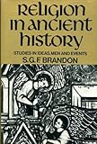 Religion in ancient history : studies in ideas, men and events