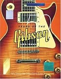 50 Years of the Gibson Les Paul: Half a Century of the Greatest Electric Guitars
