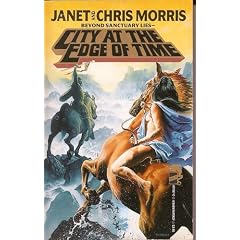 City At The Edge Of Time (Beyond Sanctuary) by Janet Morris and Chris Morris