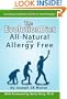 The Evolution Diet: All-Natural and Allergy Free