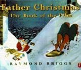 Father Christmas : the book of the film
