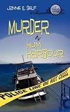 Murder in Hum Harbour