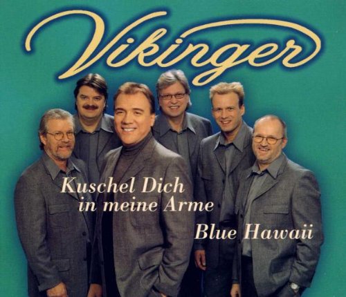 Vikinger - Kuschel Dich in meine Arme - Zortam Music