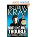 Nothing but Trouble: Some People are Born Bad