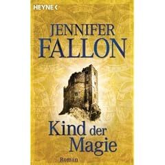 Das D�monenkind 01. Kind der Magie (Heyne-B�cher Allgemeine Reihe)