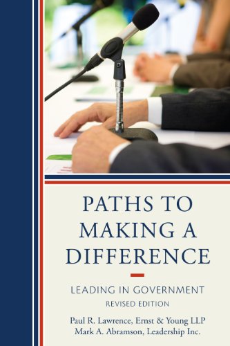 Paths to Making a Difference: Leading In Government