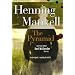 The Pyramid: And Four Other Kurt Wallander Mysteries