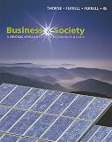 Business and Society: A Strategic Approach to Social Responsibility, Debbie-Thorne-McAlister,-O.-C.-Ferrell,-Ferrell, 1439042314