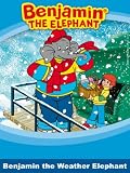 Benjamin The Elephant, Episode 3: The Weather Elephant