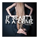 If Beauty Is A Crime