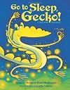 Go To Sleep, Gecko!: A Balinese Folktale