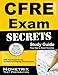 CFRE Exam Secrets Study Guide: CFRE Test Review for the Certified Fund Raising Executive Exam