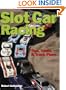 Slot Car Racing: Tips, Tricks, & Track Plans