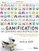 The Gamification of Learning and Instruction: Game-based Methods and Strategies for Training and Education