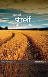 Querschnitte Herbst 2011: Nebel Streif - Zug Der Literatur