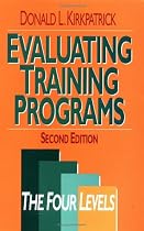 Evaluating Training Programs: The Four Levels