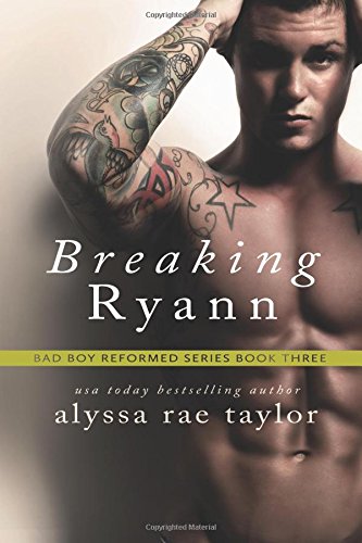 breaking ryann bad boy reformed 3 volume 3
