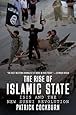 The Rise of Islamic State: ISIS and the New Sunni Revolution