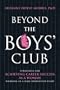 Beyond the Boys' Club: Achieving Career Success as a Woman Working in a Male Dominated Field