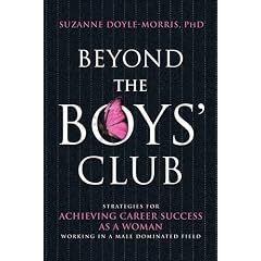 Beyond the Boys' Club: Strategies for Achieving Career Success as a Woman Working in a Male-dominated Field