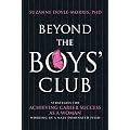 Beyond the Boys' Club: Strategies for Achieving Career Success as a Woman Working in a Male-dominated Field