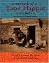 Scrapbook of a Taos Hippie: Tribal Tales from the Heart of a Cultural Revolution