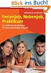 Ferienjob, Nebenjob, Praktikum