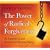The Power of Radical Forgiveness
