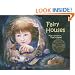 Fairy Houses (The Fairy Houses Series)
