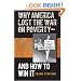 Why America Lost the War on Poverty--And How to Win It