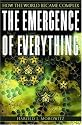 The Emergence of Everything: How the World Became Complex