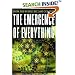 The Emergence of Everything: How the World Became Complex