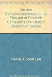 Sin and self-consciousness in the thought of Friedrich Schleiermacher
