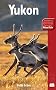 Yukon (Bradt Travel Guides)