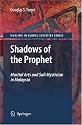 Shadows of the Prophet: Martial Arts and Sufi Mysticism (Muslims in Global Societies Series)