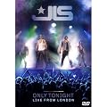 JLS - Only Tonight : Live from London [DVD]