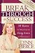 Breakthrough to Success: 19 Keys to Mastering Every Area of Your Life
