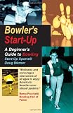 Bowler's Start-Up: A Beginner's Guide to Bowling (Start-Up Sports series)